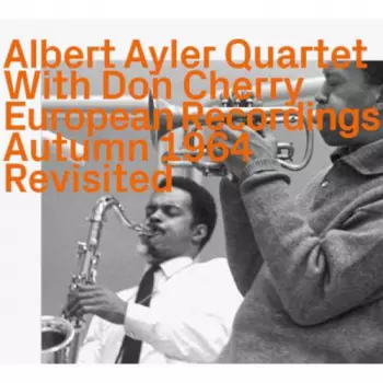 Don Cherry: European Recordings Autumn 1964 Revisited