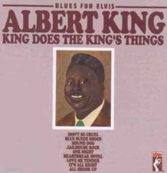 Album Albert King: King, Does The King's Things