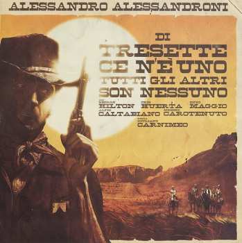 Album Alessandro Alessandroni: Di Tressette Ce N E  Uno Tutti Gli Altri Son Nessuno