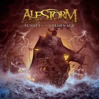 Alestorm: Sunset On The Golden Age