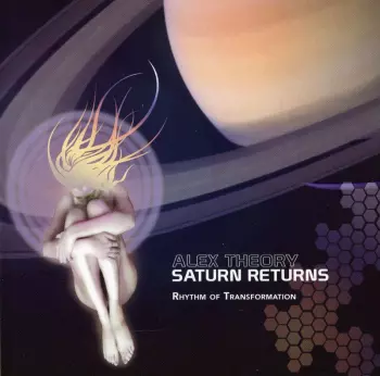 Alex Theory: Saturn Returns
