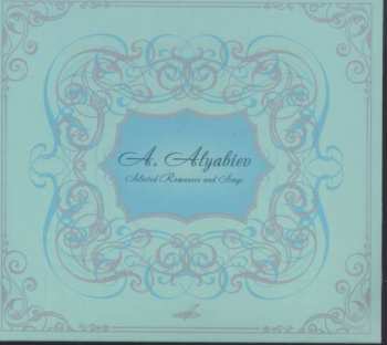 CD Александр Алябьев: Selected Romances And Songs