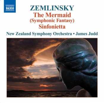 CD Alexander Von Zemlinsky: Die Seejungfrau