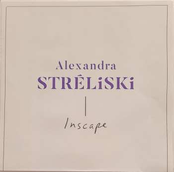 LP Alexandra Stréliski: Inscape