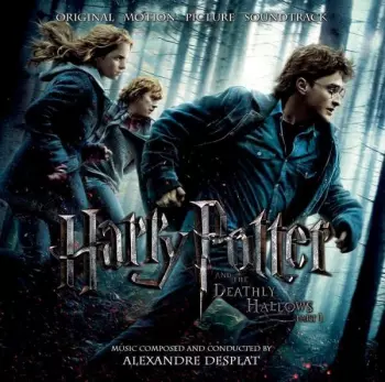 Alexandre Desplat: Harry Potter And The Deathly Hallows Part 1 (Original Motion Picture Soundtrack)