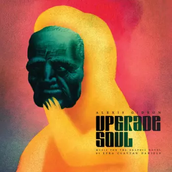 Alexis Gideon: Upgrade Soul