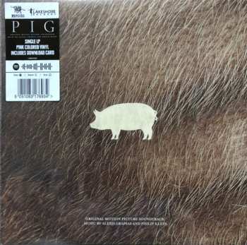 LP Alexis Grapsas: Pig (Original Motion Picture Soundtrack)