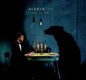 CD Alexis HK: Comme Un Ours DIGI