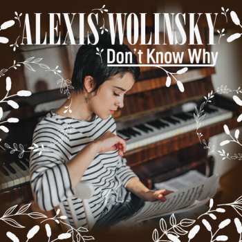 Album Alexis Wolinsky: Don't Know Why