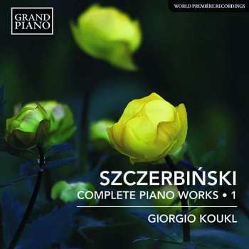 CD Giorgio Koukl: Complete Piano Works, Vol. 1