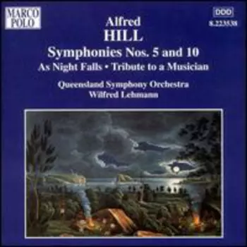 Symphonies Nos. 5 And 10 / As Night Falls • Tribute To A Musician