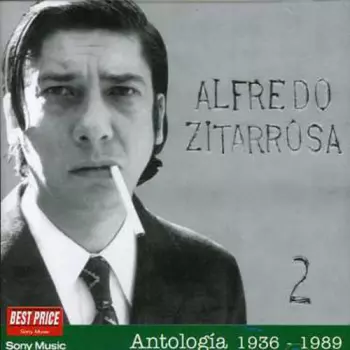 Alfredo Zitarrosa: Antología 1936-1989: 2