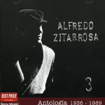 Alfredo Zitarrosa: Antologia 1936-1989: 3