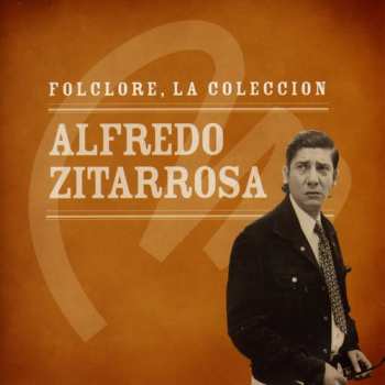 Album Alfredo Zitarrosa: Folclore, La Coleccion