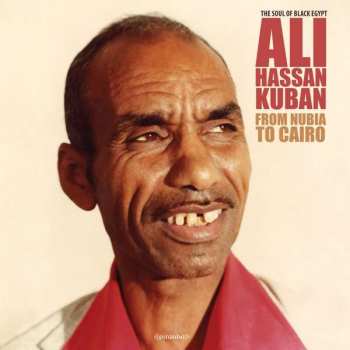 LP Ali Hassan Kuban: From Nubia To Cairo