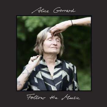 Album Alice Gerrard: Follow The Music