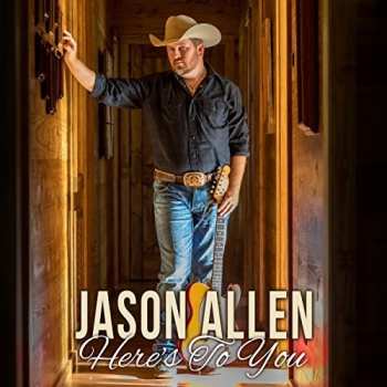CD Jason Allen: Here's to You