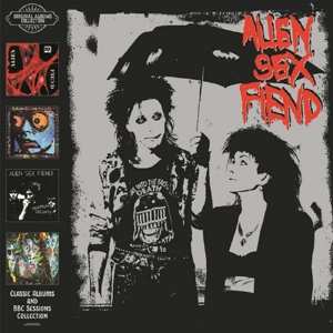 Album Alien Sex Fiend: Classic Albums And BBC Sessions Collection