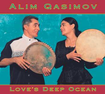 CD Alim Qasimov: Love's Deep Ocean 