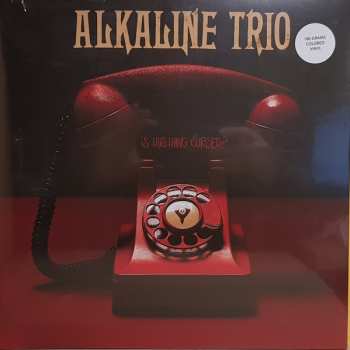 LP Alkaline Trio: Is This Thing Cursed? LTD