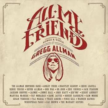 LP All My Friends: Celebrating The Songs & / Various: All My Friends: Celebrating The Songs & / Various