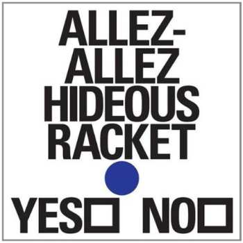 Album Allez Allez: Hideous Racket Ep