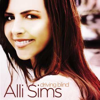Album Alli Sims: Driving Blind