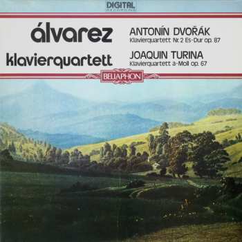 LP Álvarez Klavierquartett: Dvorák/Turina Klavierquartette