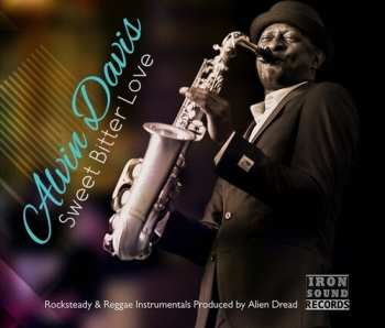 Album Alvin Davis/ Alien Dread: Sweet Bitter Love