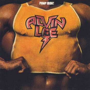 CD Alvin Lee: Pump Iron!