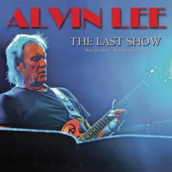 Alvin Lee: The Last Show