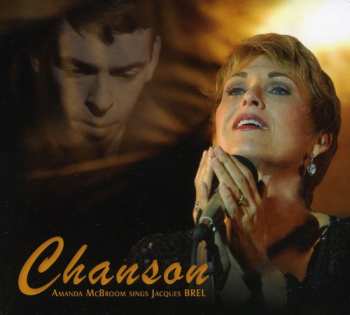 Album Amanda McBroom: Chanson - Amanda McBroom Sings Jacques Brel