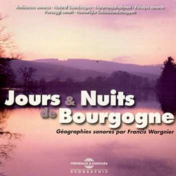 Album Ambiances Naturelles / Wargnier: Jours & Nuits De Bourgogne