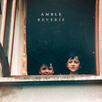 LP Amble: Reverie