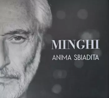 Amedeo Minghi: Anima Sbiadita 