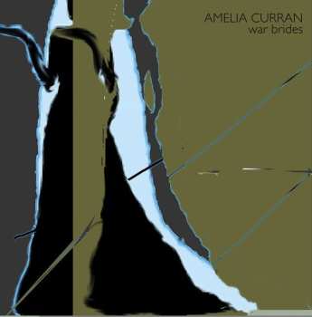 Album Amelia Curran: War Brides