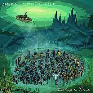 CD American Music Club: Love Songs For Patriots