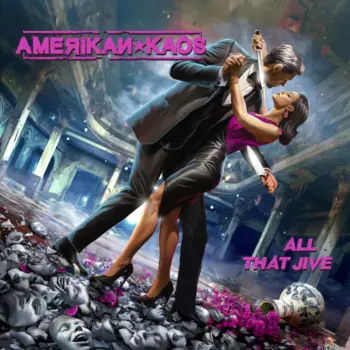 Amerikan Kaos: All That Jive