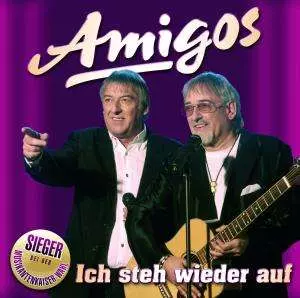 Amigos: Ich Steh Wieder Auf