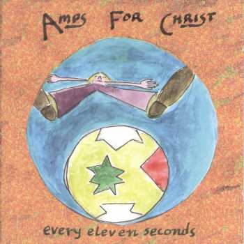 Album Amps For Christ: Every Eleven Seconds