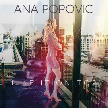 Album Ana Popović: Like It On Top