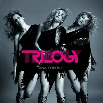 3CD Ana Popović: Trilogy