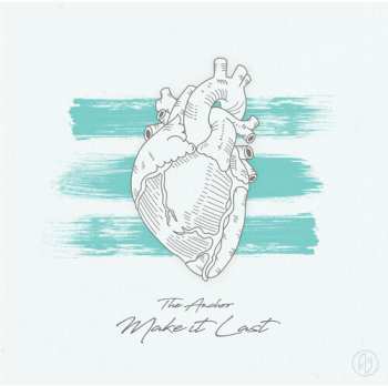Album The Anchor: Make it Last