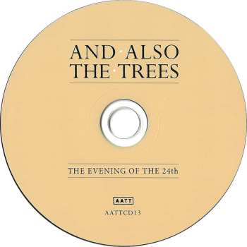 CD And Also The Trees: The Evening Of The 24th