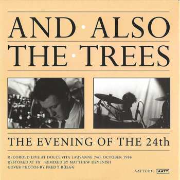 CD And Also The Trees: The Evening Of The 24th