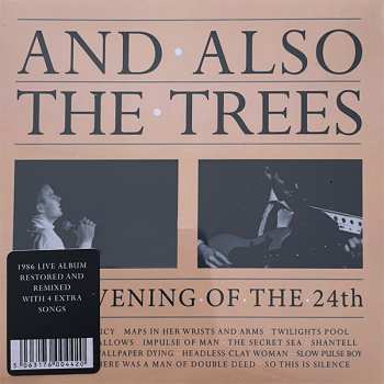 CD And Also The Trees: The Evening Of The 24th