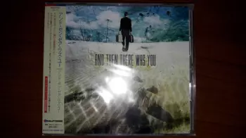 And Then There Was You