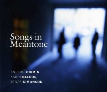 CD Anders Jormin: Songs In Meantone