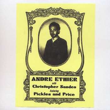 CD Andre Ethier: André Ethier With Christopher Sandes Featuring Pickles & Price