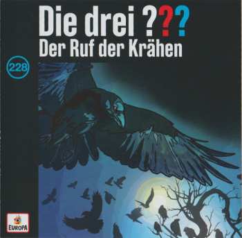 CD André Minninger: Die Drei ??? 228 - Der Ruf Der Krähen